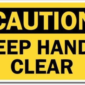 1-60 Caution Keep Hands Clear Sign Wall Window Car Vinyl Sticker