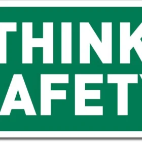 1 Safety Think Green Sign Wall Window Car Vinyl Sticker