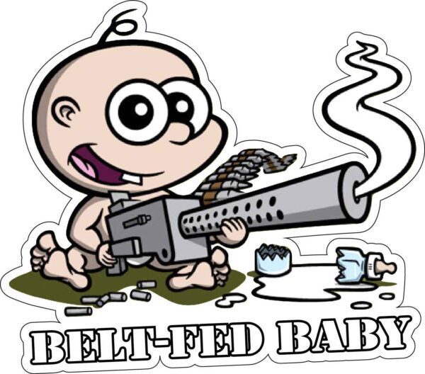 Belt-Fed Baby With Submachine Gun Cute Gangster Daring Bottle Breaker Funny Baby On Board Vinyl Sticker