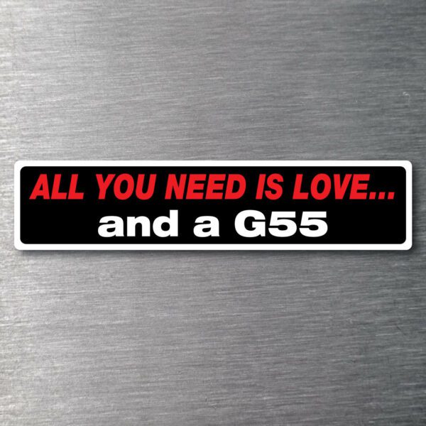 All-You-Need-Is-Love-And-A-Mercedes-Benz-G55-Vinyl-Sticker
