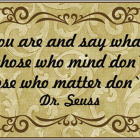 Be-Who-You-Are-Dr.-Seuss-Advice-vinyl-sticker
