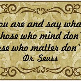 Be-Who-You-Are-Dr.-Seuss-Advice-vinyl-sticker