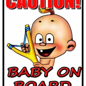 Caution Baby On Board Funny Sign Printed Vinyl Sticker