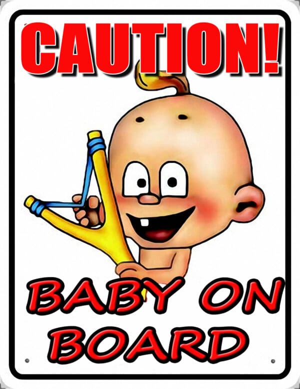 Caution Baby On Board Funny Sign Printed Vinyl Sticker
