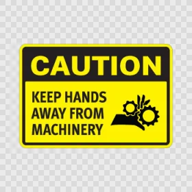 Caution Keep Hands Away From Machinery Sign Printed Vinyl Sticker