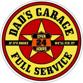 Dad’s Garage Full Service Vintage Auto Repair 24 Hours Retro Round Mechanic Workshop Logo Old School Car Service vinyl sticker