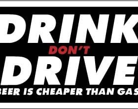 Drink Dont Drive Vinyl Sticker