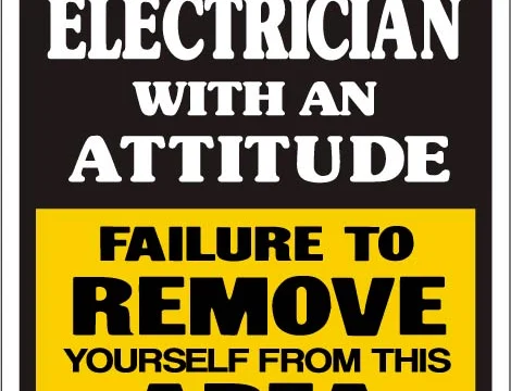 Warning Attitude Electrician vinyl sticker