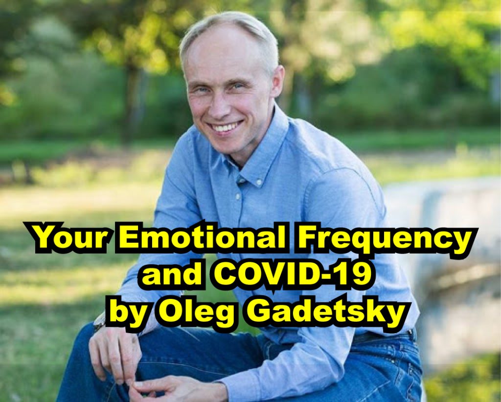 Your Emotional Frequency and COVID-19
