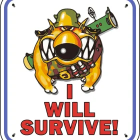 I Will Survive A Dog With Bazooka Vinyl sticker