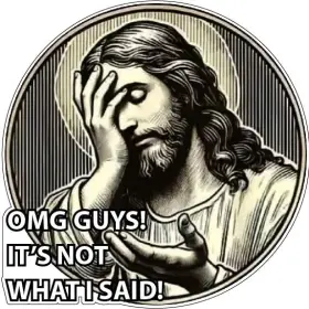 OMG Guys It’s Not What I Said Funny Jesus Meme Vintage Religious Humor Sarcastic Quote Engraving Style vinyl sticker