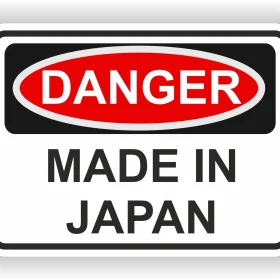 MADE IN JAPAN DANGER WARNING FUNNY VINYL STICKER.JPG