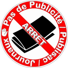 ARRET Pas De Publicite / Publisac / Journaux / No Flyers / Publicity / Newspapers vinyl sticker / printed vinyl decal