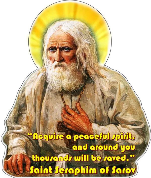 Seraphim of Sarov - Acquire a peaceful spirit quote vinyl sticker