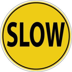 Slow Road Sign