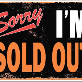 Sorry I Am Sold Out vinyl sticker