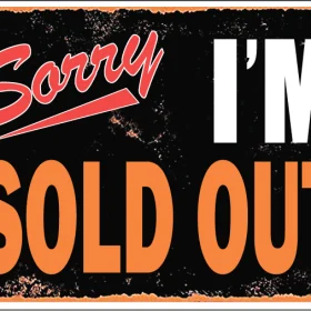 Sorry I Am Sold Out vinyl sticker