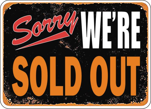 Sorry We Are Sold Out vinyl sticker