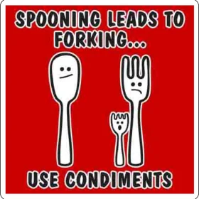Spooning Leads To Forking CONDIMENTS Vinyl Sticker