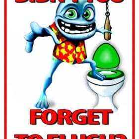 Toilet Flushing Reminder Funny Sign Printed Vinyl Sticker