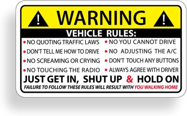 Vehicle Rules Funny Warning Sign vinyl sticker