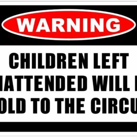 Warning Childern Left Unattended vinyl sticke