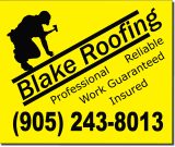 Blake Roofing 24x20 Lawn Sign