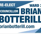 Brian Botterill 16x24 Election Coroplast Sign