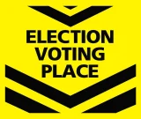 Election Voting Place Sign 24x20 LBS