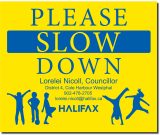 Please Slow Down 24x20 Bag Sign
