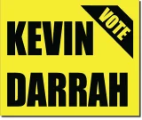 Vote Kevin Darrah 24x20 LBS yellow election sign