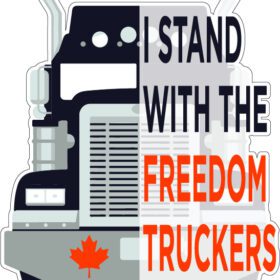 I Stand With The Freedom Truckers Freedom Convoy Support Vinyl Sticker / Printed Vinyl Decal
