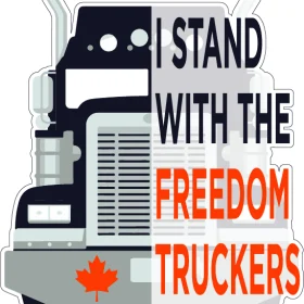 I Stand With The Freedom Truckers Freedom Convoy Support Vinyl Sticker / Printed Vinyl Decal