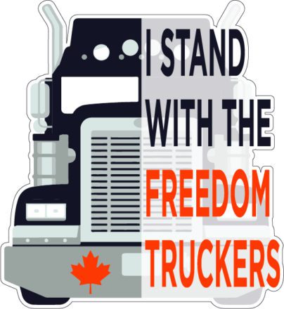 I Stand With The Freedom Truckers Freedom Convoy Support Vinyl Sticker / Printed Vinyl Decal