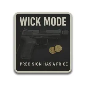 Wick Mode Precision Has a Price Tactical Handgun Action Movie Inspired Shooter Aesthetic Gun Range Enthusiast vinyl sticker